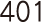 401